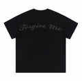 Forgive Me Tee – Black Street Edition